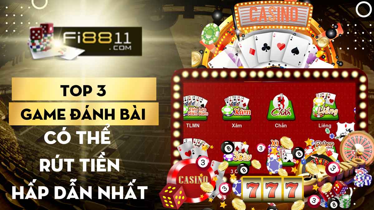 Tham khảo top 3 game đánh bài có thể rút tiền hấp dẫn nhất Tham-khảo-top-3-game-đánh-bài-có-thể-rút-tiền-hấp-dẫn-nhất