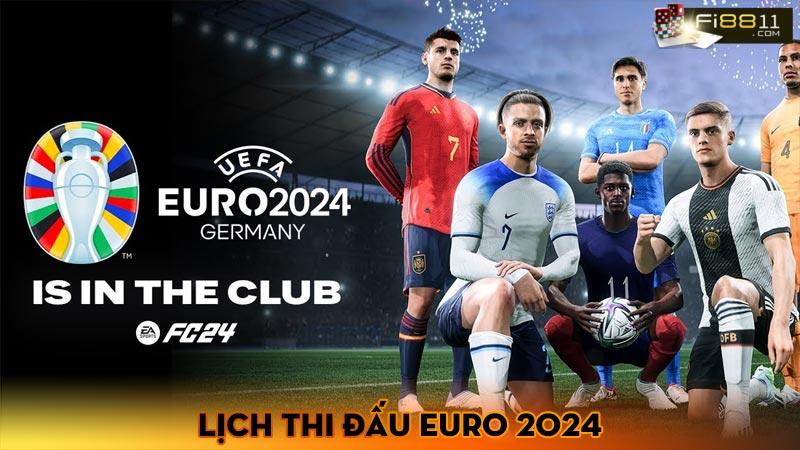 Những thông tin euro 2024 cập nhật mới nhất hàng ngày Lịch thi đấu Euro 2024